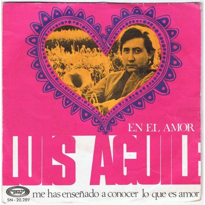 Luis Aguilé - Me has enseñado a conocer lo que es el amor. Single
