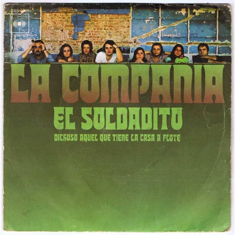 La Compañía - El Soldadito. Dichoso aquel que tiene la casa a flote. Single