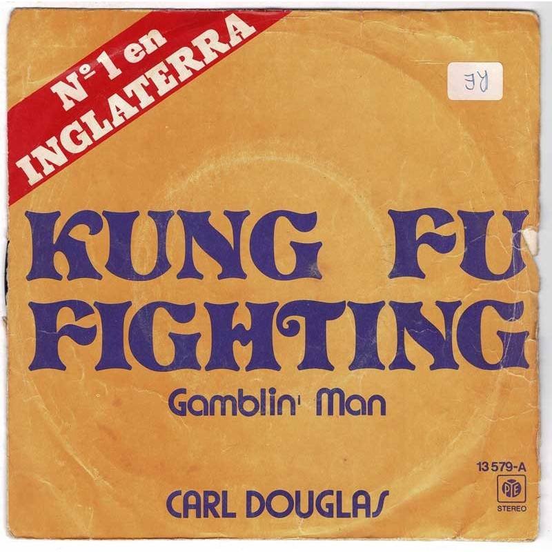 Carl Douglas - Kung Fu Fighting. Gamblin Man. Single