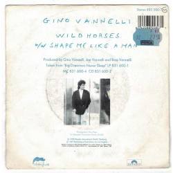 Gino Vannelli - Wild Horses. Shape me like a man. Single