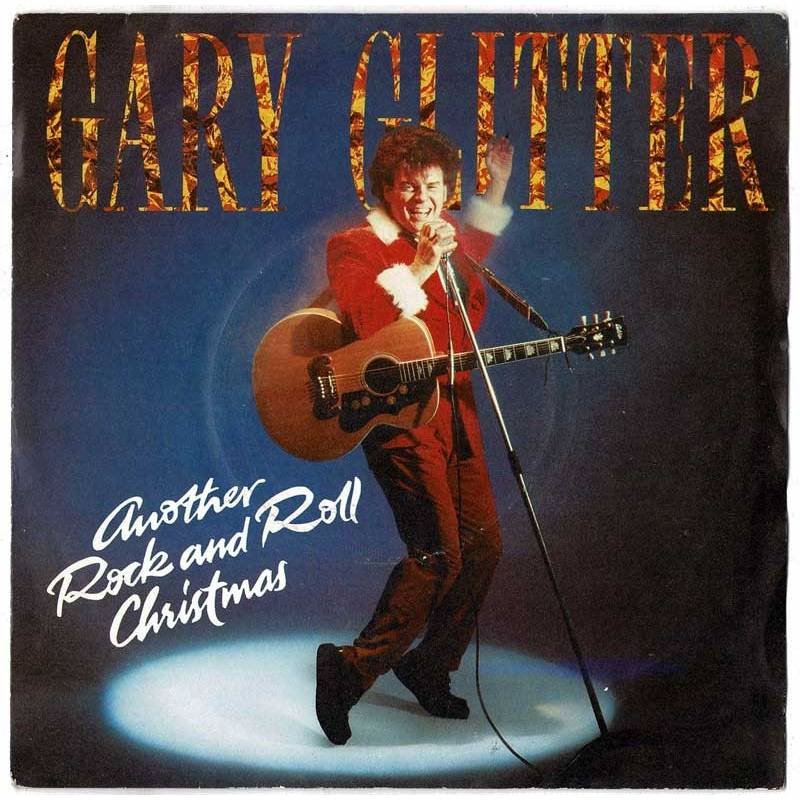 Gary Glitter - Another Rock and Roll Christmas. Single