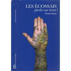 Les Ecossais. Pieds sur terre !