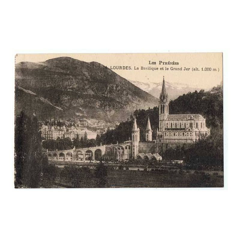 Tarjeta Postal Lourdes. La Basilique et le Grand Jer