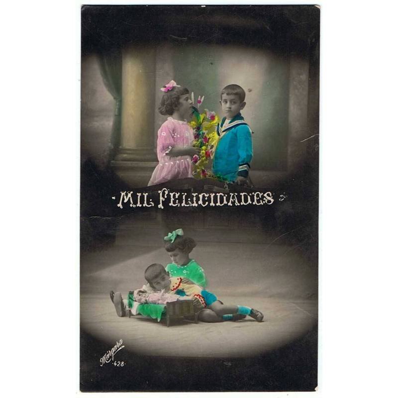 Antigua Postal Felicitación Niños Mil Felicidades. Escrita