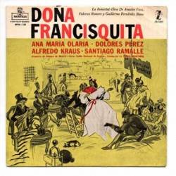 Doña Francisquita - Ana María Olaria /  Dolores Pérez / Alfredo Kraus / Santiago Ramalle - EP