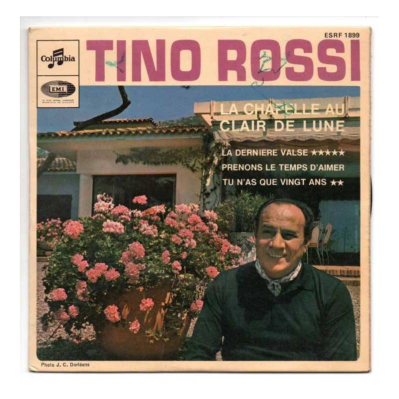 Tino Rossi - La chapelle au Clair de Lune / La derniere valse / Prenons le temps d'aimer / Tu n'as que vingt ans - EP