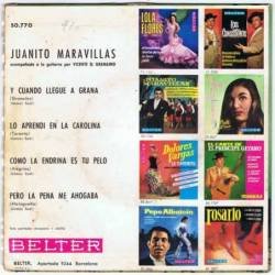 Juanito Maravillas - Como la endrina es tu pelo / Y cuando llegué a Graná / Lo aprendí en La Carolina / Pero la pena me ahogaba