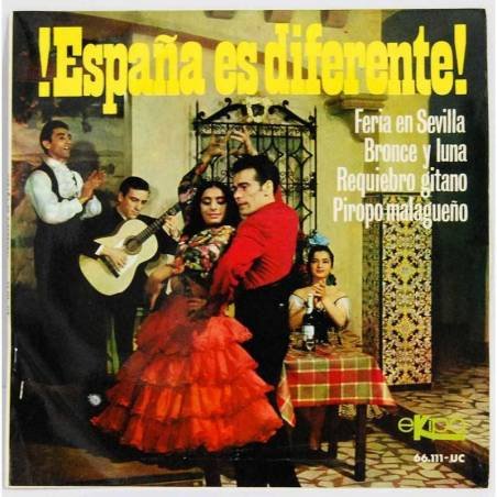 ¡España es diferente! - Feria en Sevilla / Bronce y luna / Requiebro gitano / Piropo malagueño - EP