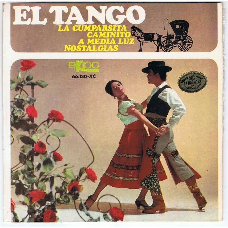 El Tango - La cumparsita / Caminito / A media luz / Nostalgias - EP