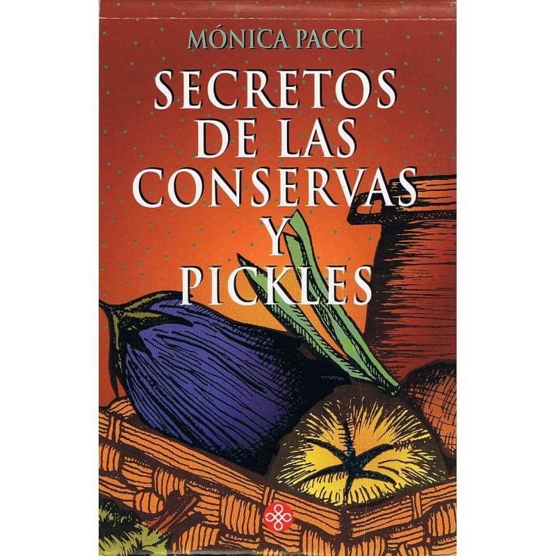 Secretos de las conservas y pickles