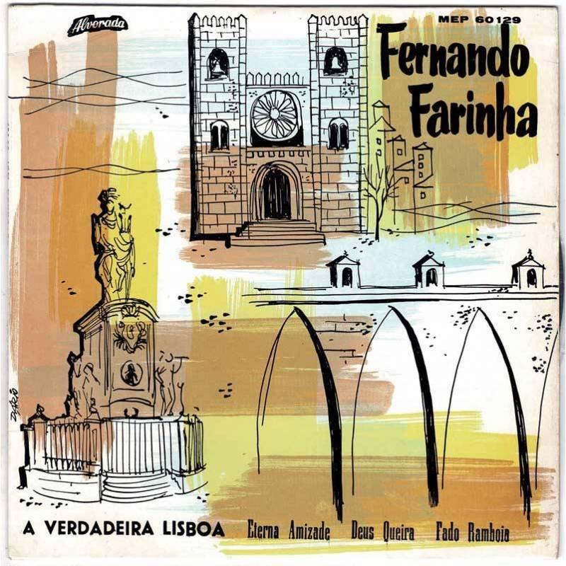 Fernando Farinha - A Verdadeira Lisboa + 3. EP