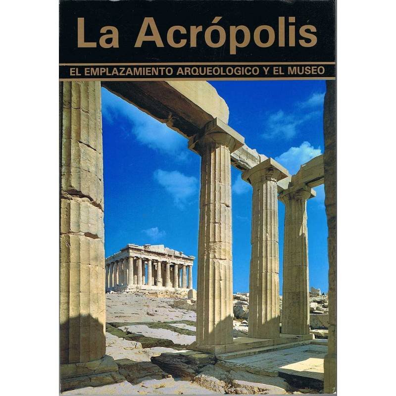 La Acrópolis de Atenas