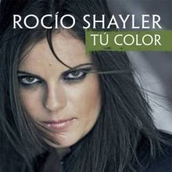 Rocio Shayler - Tu Color. CD