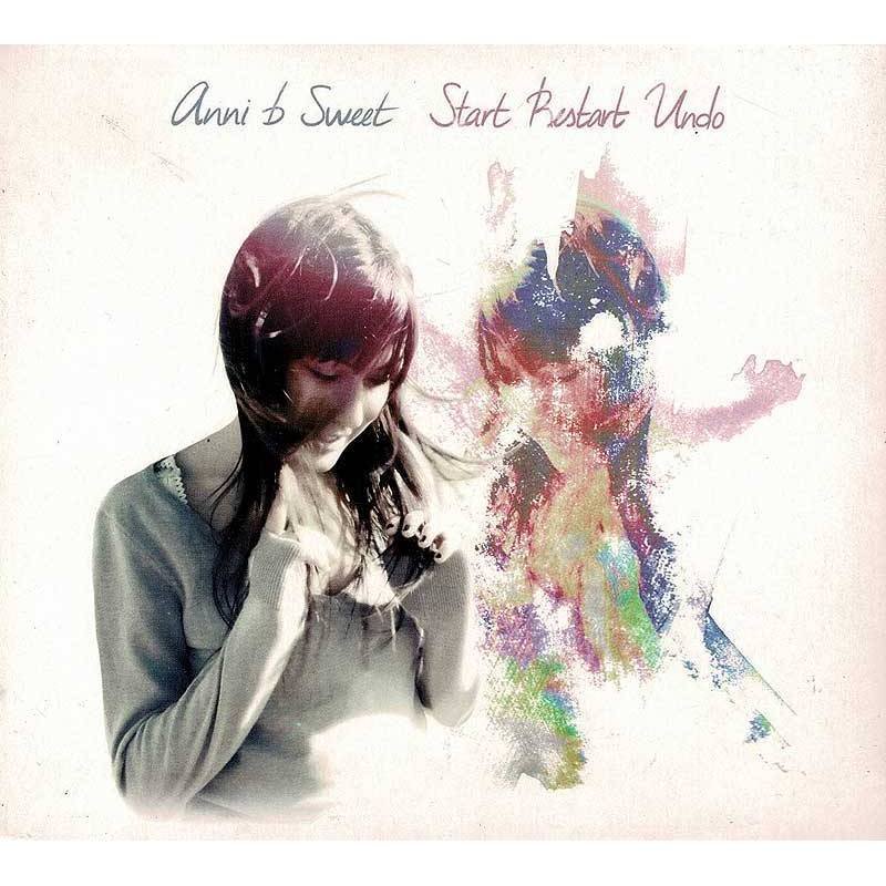 Anni B Sweet - Start Restart Undo. CD