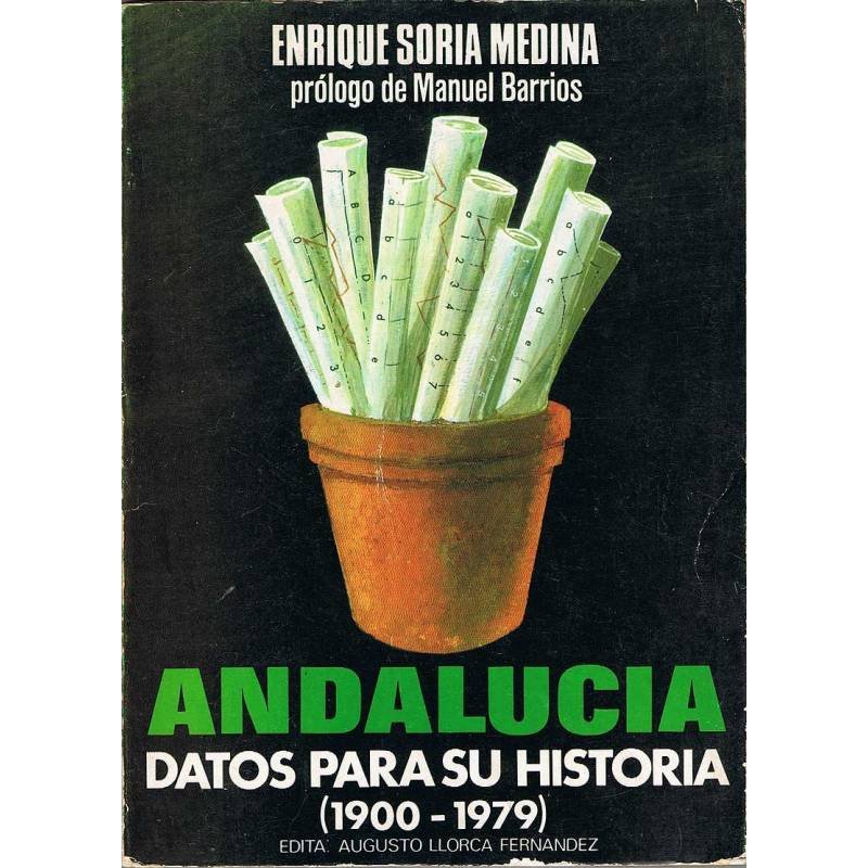 Andalucía. Datos para su Historia (1900-1979)