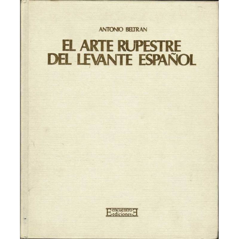 El Arte Rupestre del Levante Español