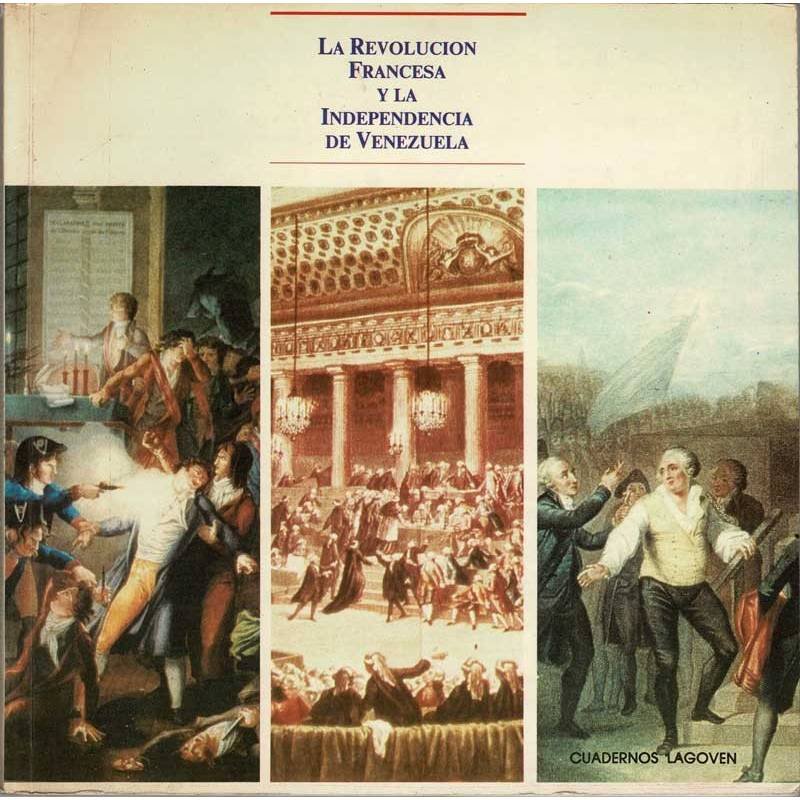 La Revolución Francesa y la Independencia de Venezuela