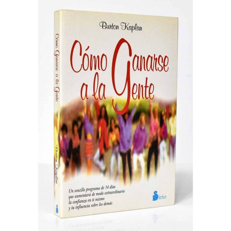 Cómo ganarse a la gente
