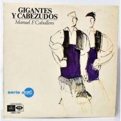 Manuel F. Caballero - Gigantes y Cabezudos. LP