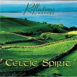 Reflections of Nature - Celtic Spirit. CD