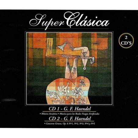 Super Clásica. G. F. Haendel. Música Acuática, Reales Fuegos, etc. Box 2 CD