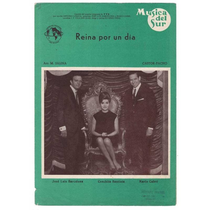 Cancionero Reina por un Día. Conchita Bautista, José Luis Barcelona y Mario Cabré