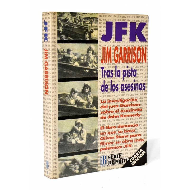 JFK. Tras la pista de los asesinos