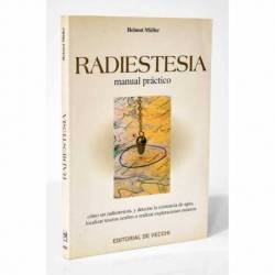 Radiestesia. Manual práctico