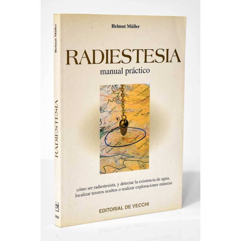 Radiestesia. Manual práctico