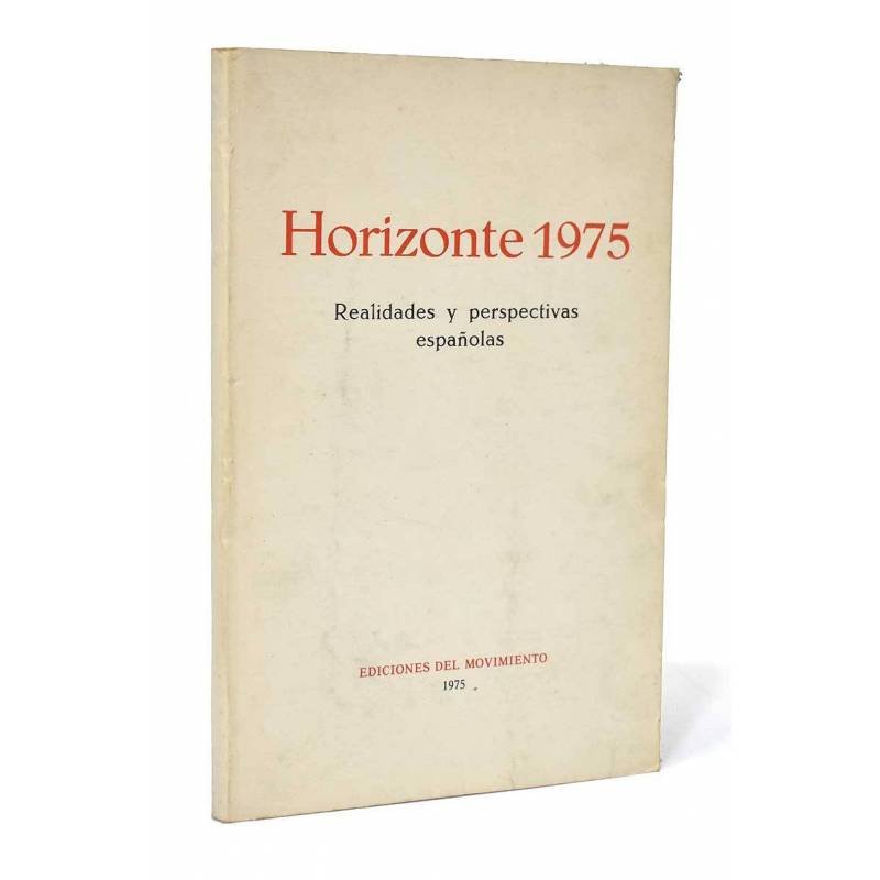 Horizonte 1975. Realidades y perspectivas españolas