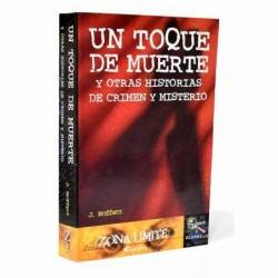 Un toque de muerte y otras historias de crimen y misterio