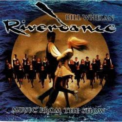 Bill Whelan - Riverdance....
