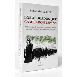 Los abogados que cambiaron España