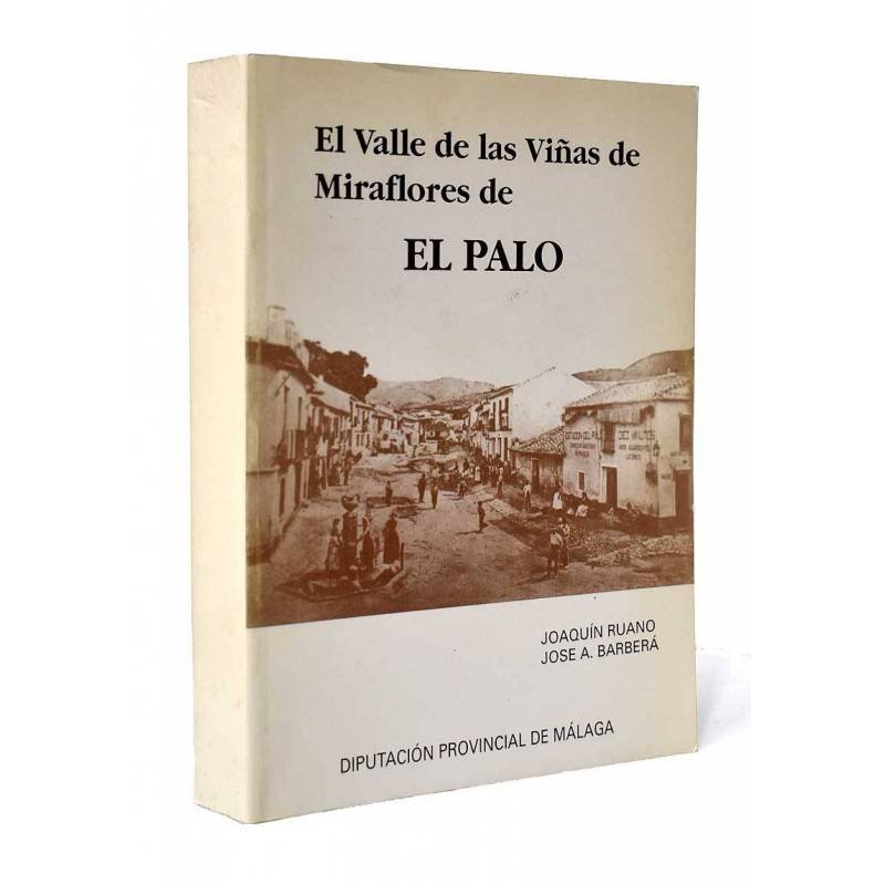 El Valle de las Viñas de Miraflores de El Palo