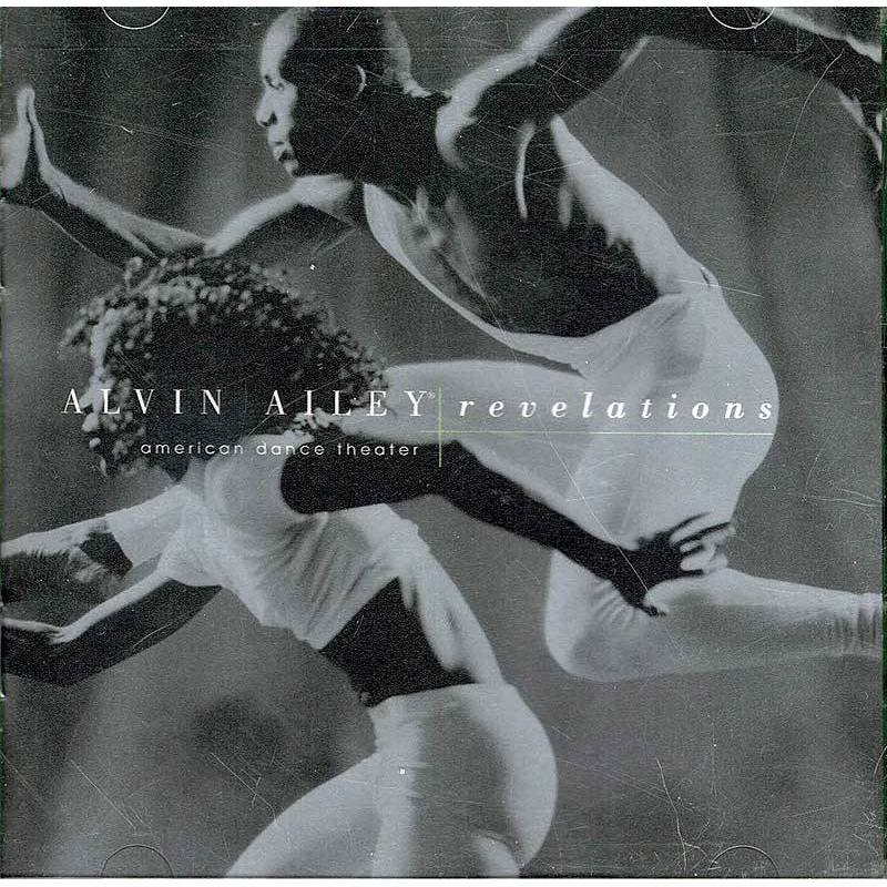 Alvin Ailey American Dance Theatre - Revelations. CD