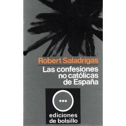 Las confesiones no católicas de España - Robert Saladrigas