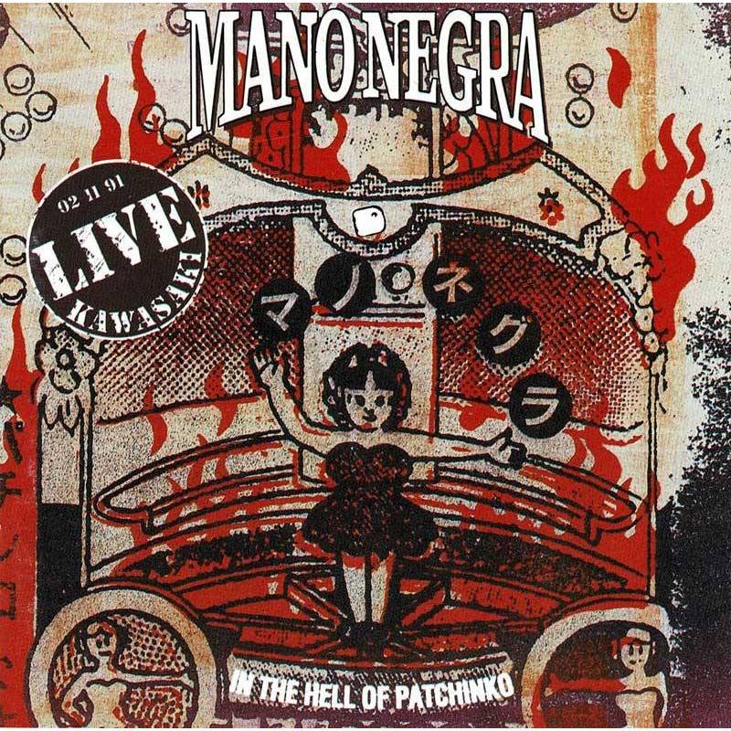 Mano Negra - In the Hell of Patchinko. CD