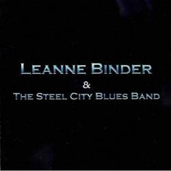 Leanne Binder & The Steel City Blues Band. CD