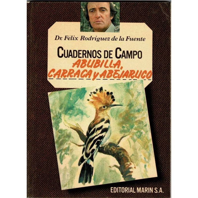 Cuadernos de Campo No. 35. Abubilla, Carraca y Abejaruco