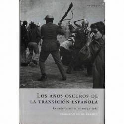 Los años oscuros de la transición española