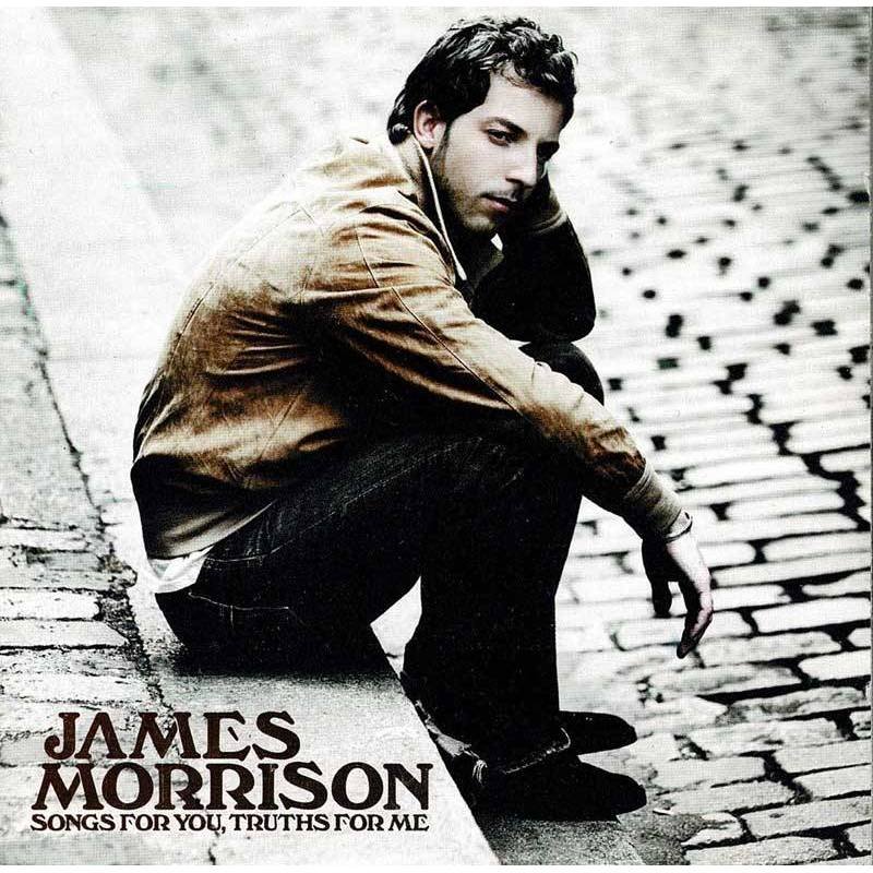 James Morrison - Songs For You, Truths For Me. CD