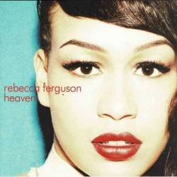 Rebecca Ferguson - Heaven. CD