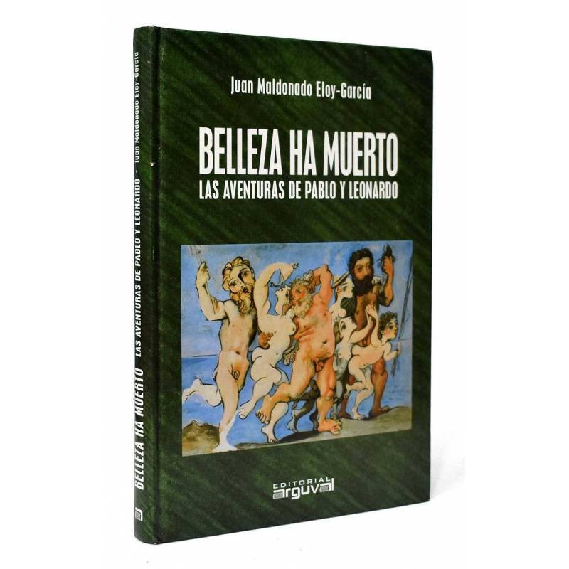 Belleza ha muerto. Las aventuras de Pablo y Leonardo