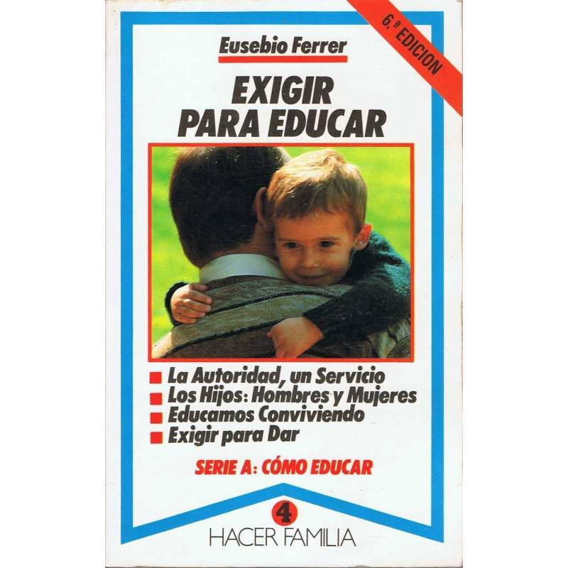 Exigir para educar