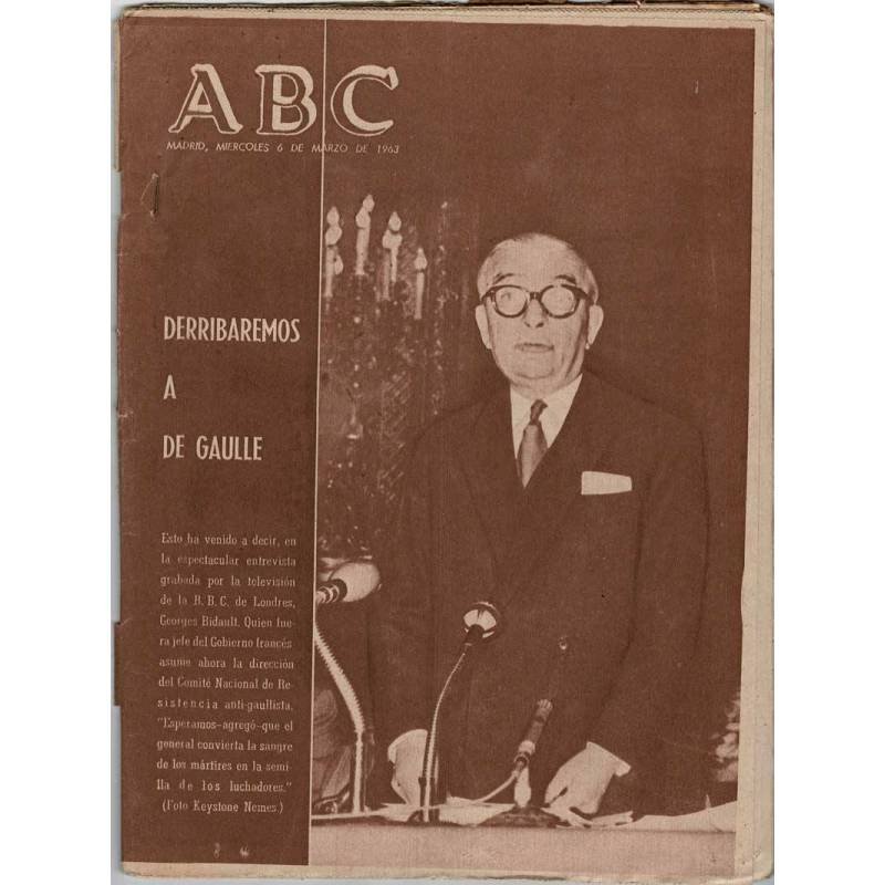 Diario ABC 6 marzo 1963. Derribaremos a De Gaulle. El secreto de Vigo
