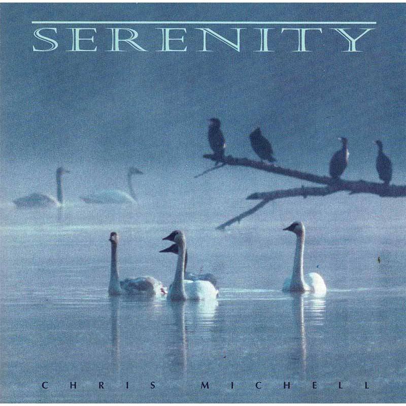 Chris Michell - Serenity. CD