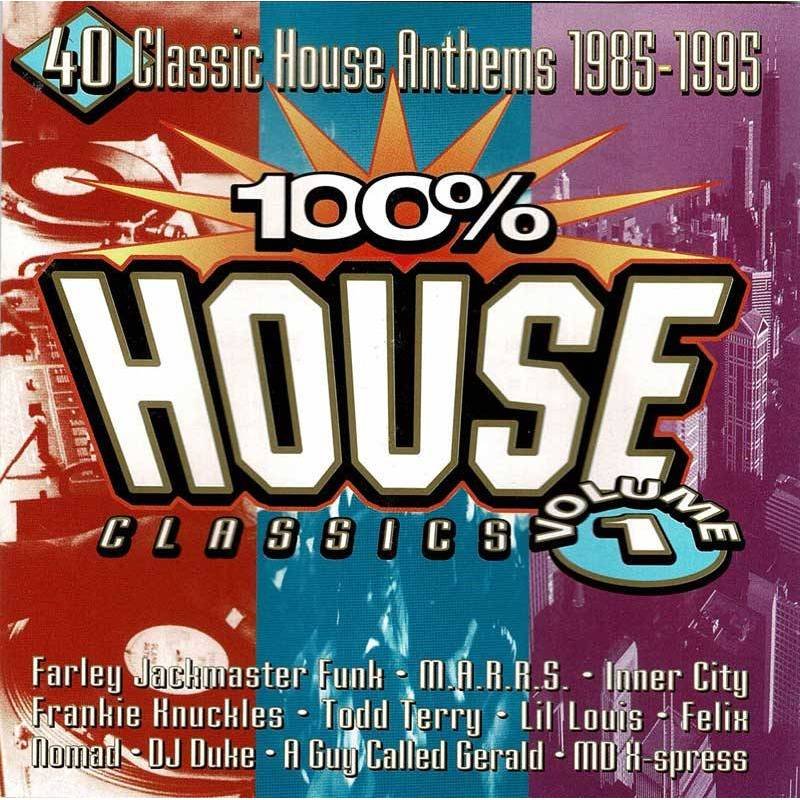 100% House Classics Volume 1. 2 x CD