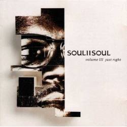 Soul II Soul - Volume III Just Right. CD