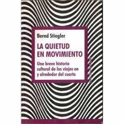 La quietud en movimiento