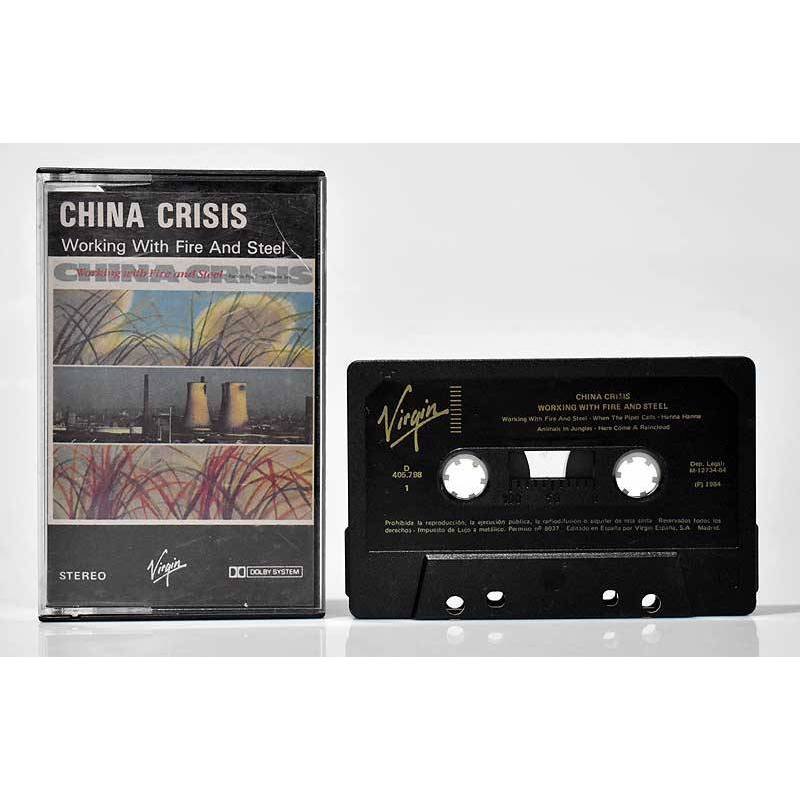 China Crisis - Working With Fire And Steel. Casete